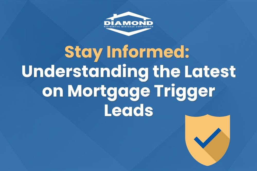 Understanding the Latest on Mortgage Trigger Leads: New Developments and What It Means for You